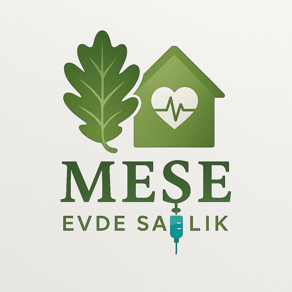 MEŞE EVDE SAĞLIK
